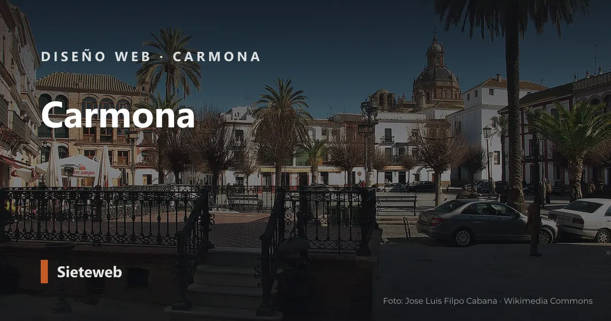 Vista de Carmona, donde Sieteweb diseña webs para pymes