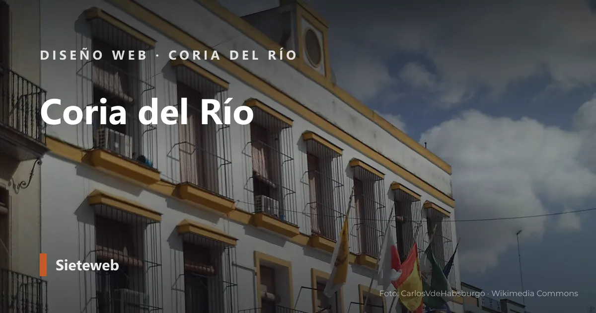 Vista de Coria del Río, donde Sieteweb diseña webs para pymes