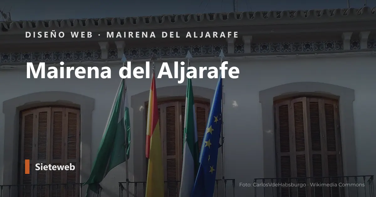 Vista de Mairena del Aljarafe, donde Sieteweb diseña webs para pymes