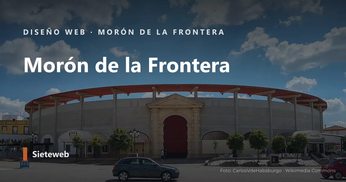 Vista de Morón de la Frontera, donde Sieteweb diseña webs para pymes