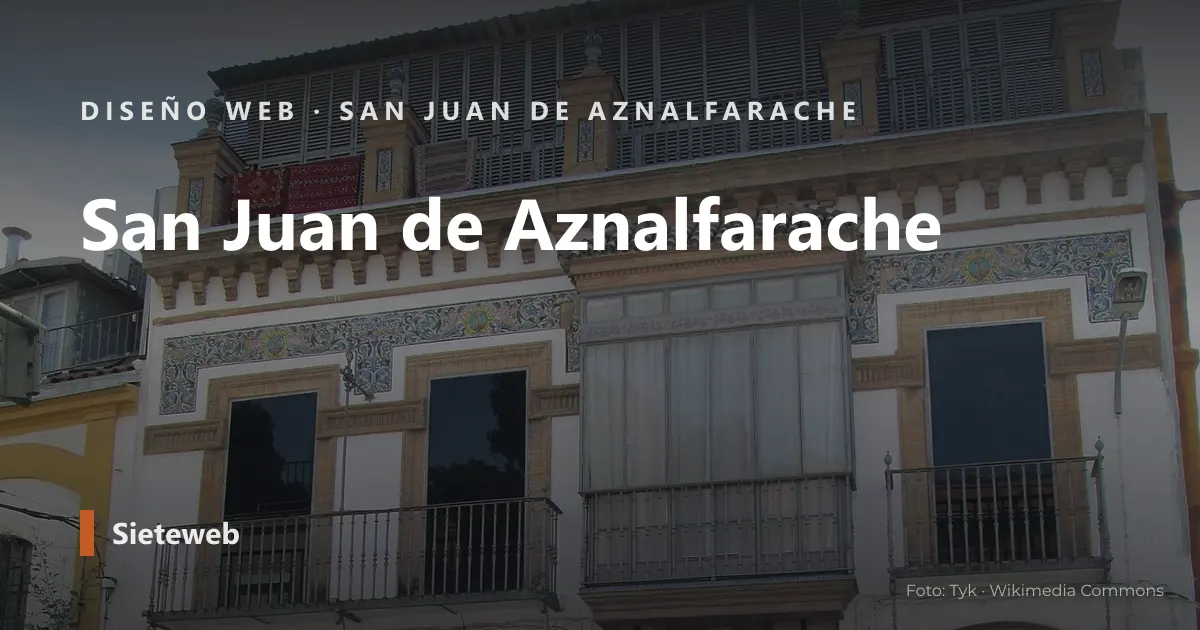 Vista de San Juan de Aznalfarache, donde Sieteweb diseña webs para pymes
