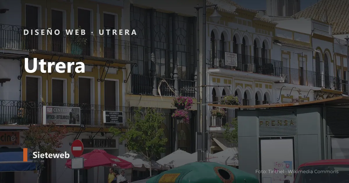 Vista de Utrera, donde Sieteweb diseña webs para pymes